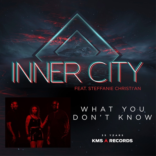 Inner City, Kevin Saunderson, Dantiez & Steffanie Christi'an - What You Don't Know (Remixes) [KMSR007R]